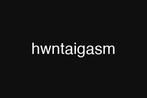 hwntaigasm