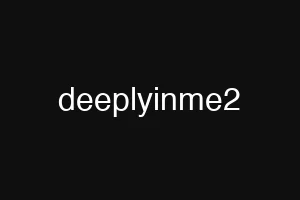 deeplyinme2