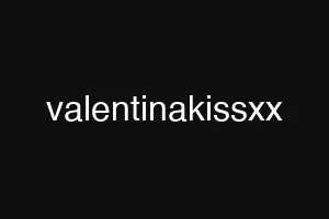 valentinakissxx