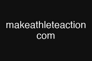 makeathleteaction com